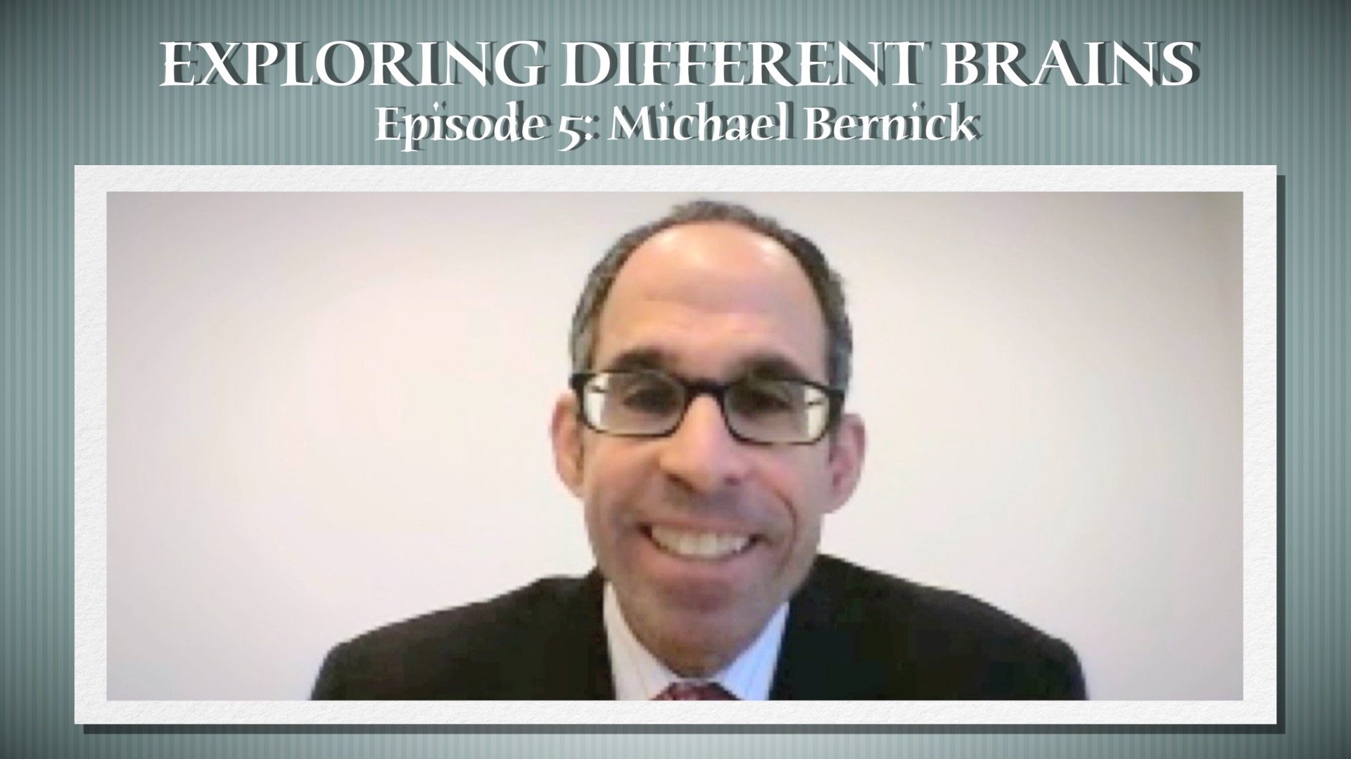 Autism And Employment With Michael Bernick | EXPLORING DIFFERENT BRAINS – Episode 05