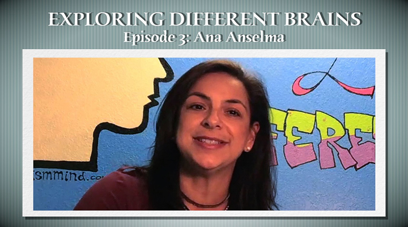 Social Skills In The Neurodiverse With Ana Anselma | EXPLORING DIFFERENT BRAINS – Episode 03
