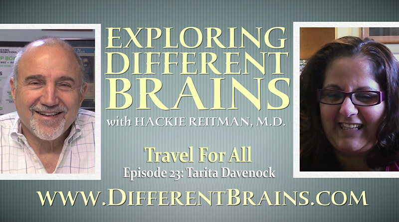 Travel For All With Tarita Davenock | EXPLORING DIFFERENT BRAINS Episode 23