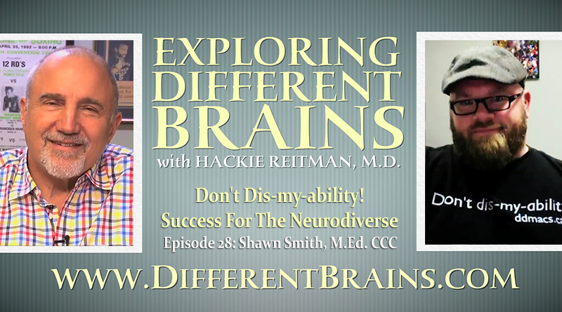 Don’t Dis-my-ability! Success For The Neurodiverse, With Shawn Smith, M.Ed. | EDB 28