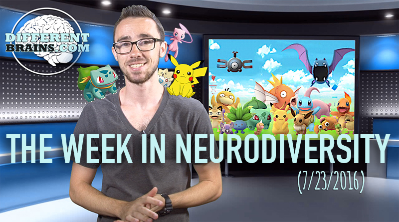 Week In Neurodiversity – Can Pokemon Go Battle Depression? (7/23/16)