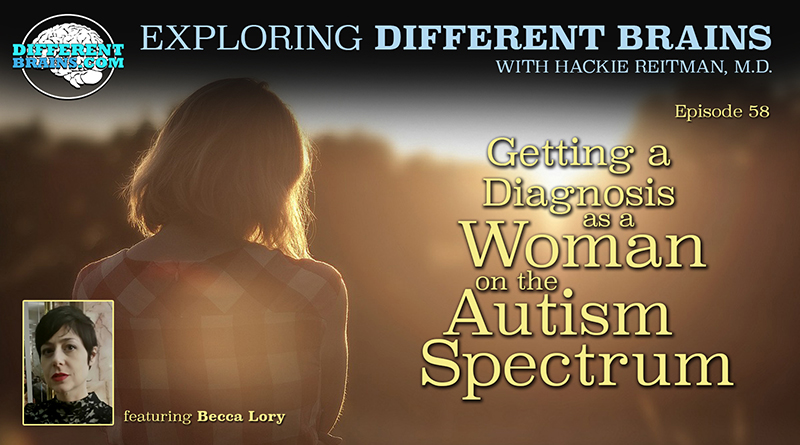 Getting A Diagnosis As A Woman On The Autism Spectrum, With Becca Lory Of GRASP | EDB 58