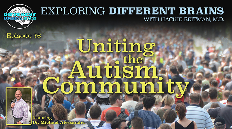 Uniting The Autism Community, With Dr. Michael Alessandri Of UM-NSU CARD | EDB 76
