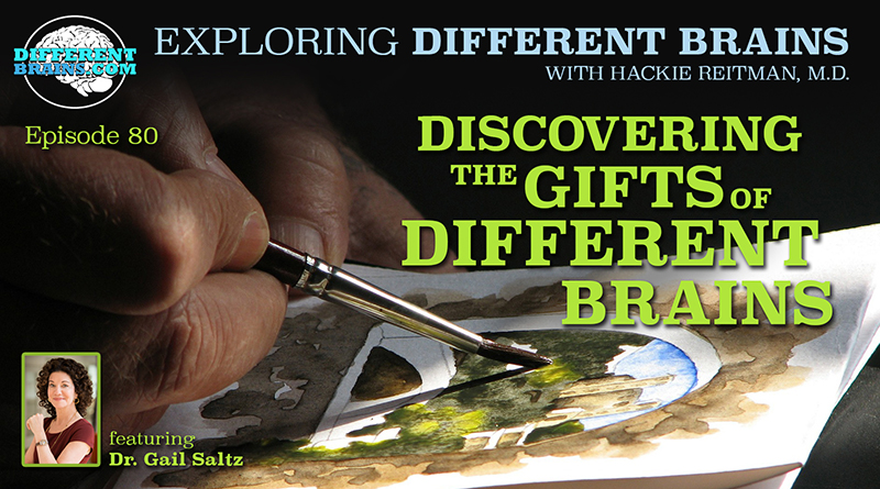 Discovering The Gifts Of Different Brains, With Dr. Gail Saltz | EDB 80