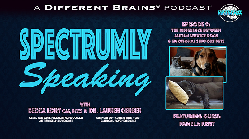 The Difference Between Autism Service Dogs & Emotional Support Pets, With Pamela Kent | Spectrumly Speaking Ep. 9