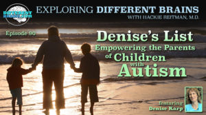 Denise's List: Empowering the Parents of Children with Autism, with Denise Karp | EDB 90