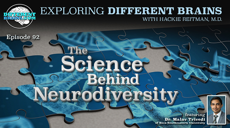 The Science Behind Neurodiversity, With Dr. Malav Trivedi Of Nova Southeastern University | EDB 92