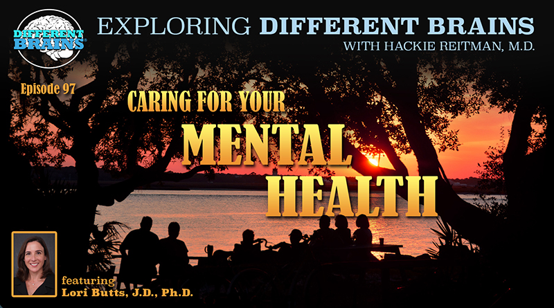 Caring For Your Mental Health, With Lori Butts J.D., PH.D. | EDB 97