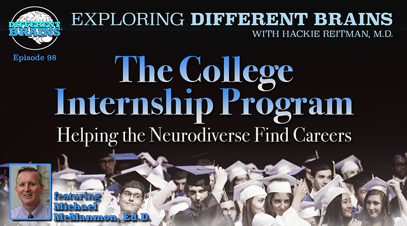 The College Internship Program: Helping The Neurodiverse Find Careers, With Michael McManmon, Ed.D. | EDB 98