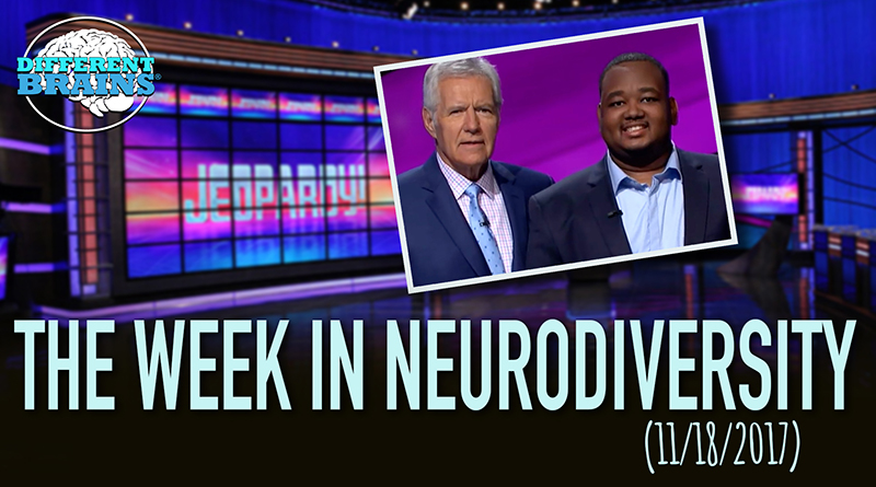 Man With Autism Lives Dream On Jeopardy! – Week In Neurodiversity (11/18/17)