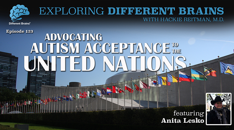 Advocating Autism Acceptance To The United Nations, With Anita Lesko | EDB 123