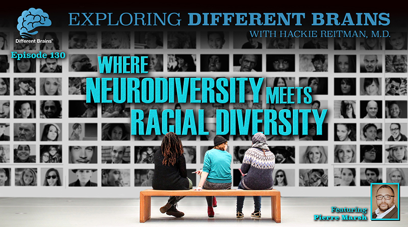 Where Neurodiversity Meets Racial Diversity, With Pierre Marsh | EDB 130