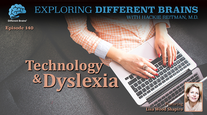 Technology & Dyslexia, With Lisa Wood Shapiro | EDB 140