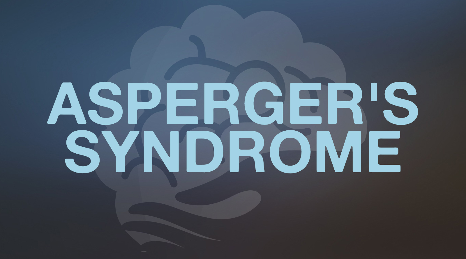 ASPERGER'S SYNDROME