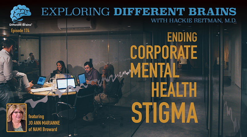 Ending Corporate Mental Health Stigma, With Jo Ann Marianne Of NAMI Broward | EDB 174