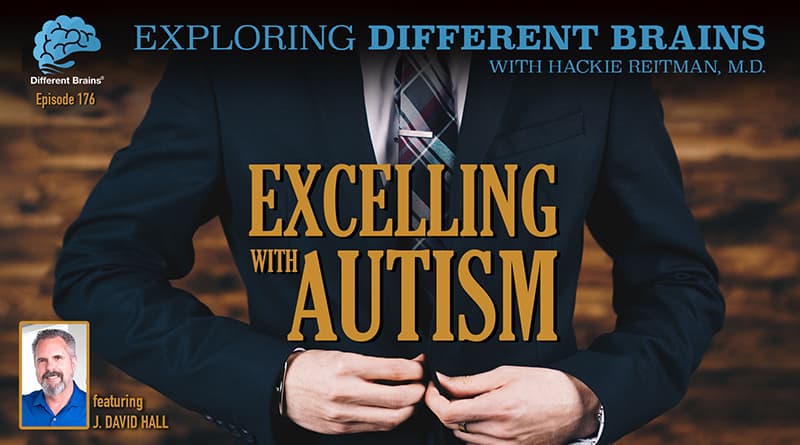 Excelling With Autism, Featuring J David Hall Of NeuroGuides | EDB 176