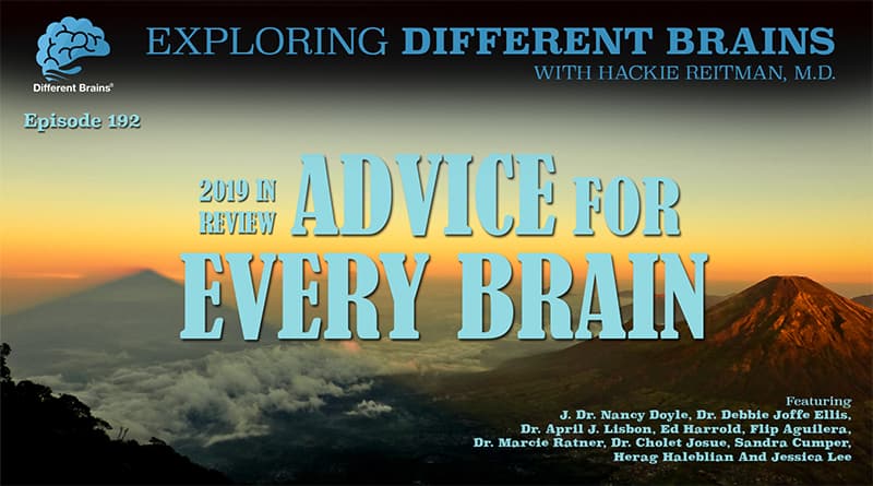 2019 In Review: Advice For Every Brain, W/ Dr. Nancy Doyle, Dr. Debbie Joffe Ellis & More | EDB 192