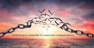 Detaching is essential to overcoming codependency