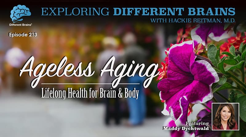 Cover Image: Ageless Aging: Lifelong Health For Brain & Body, With Maddy Dychtwald | EDB 213
