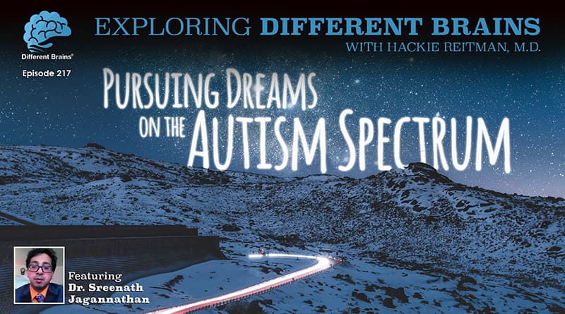 Cover Image - Pursuing Dreams On The Autism Spectrum, With Dr. Sreenath Jagannathan | EDB 217