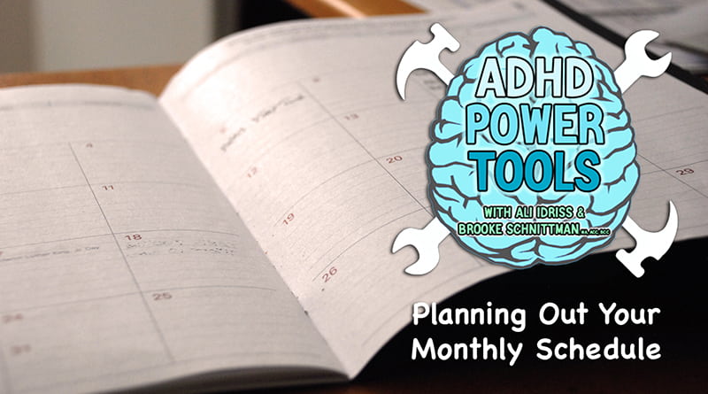 Planning Out Your Monthly Schedule | ADHD Power Tools
