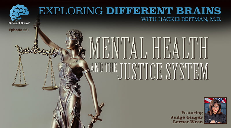 Mental Health & The Justice System, With Judge Ginger Lerner-Wren | EDB 221