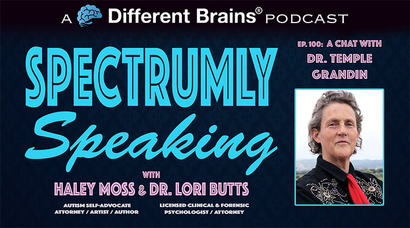 Cover Image - A Chat With Dr. Temple Grandin | Spectrumly Speaking Ep. 100