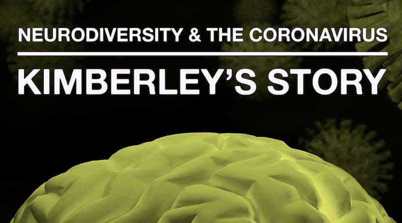 The Coronavirus Pandemic: Kimberley’s Journey With Epilepsy