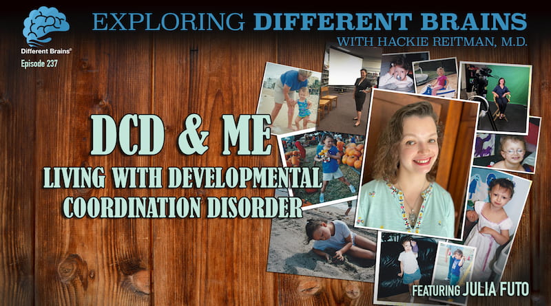 Cover Image - DC & Me: Living With Developmental Coordination Disorder, Featuring Julia Futo | EDB 237