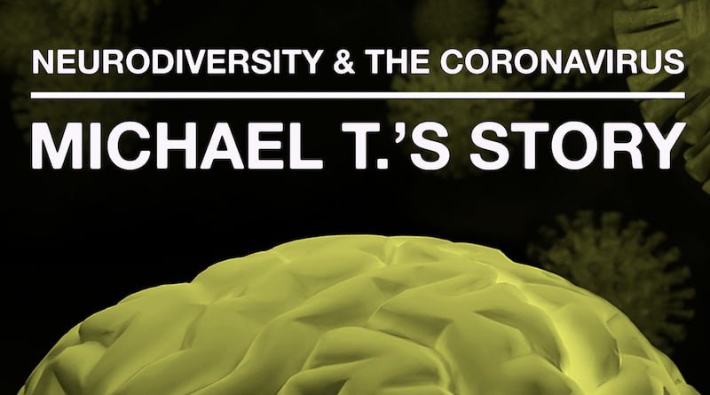The Coronavirus Pandemic: Michael T’s Journey With Misophonia