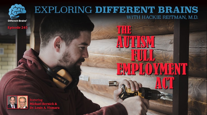 Cover Image - The Autism Full Employment Act, W/ Michael Bernick & Dr Louis Vismara | EDB 245