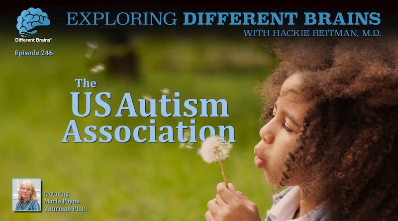 The US Autism Association, With Dr Marlo Payne Thurman | EDB 246