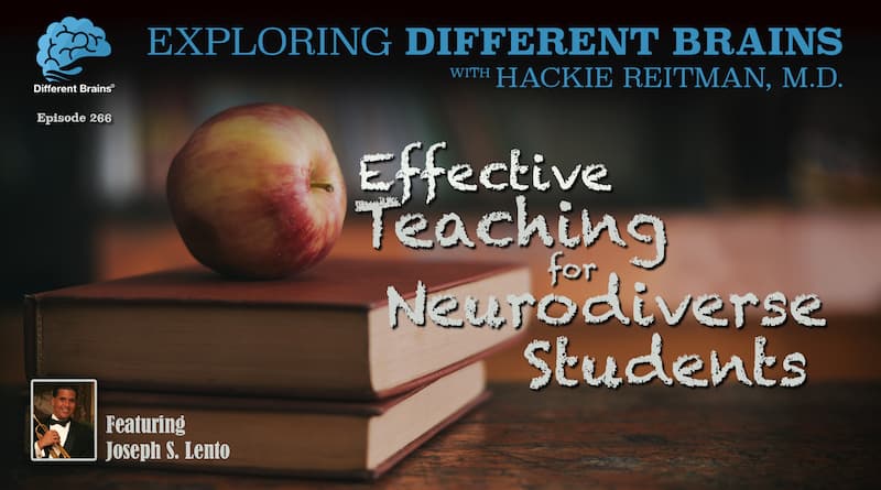 Effective Teaching For Neurodiverse Students, With Joseph Lento | EDB 266