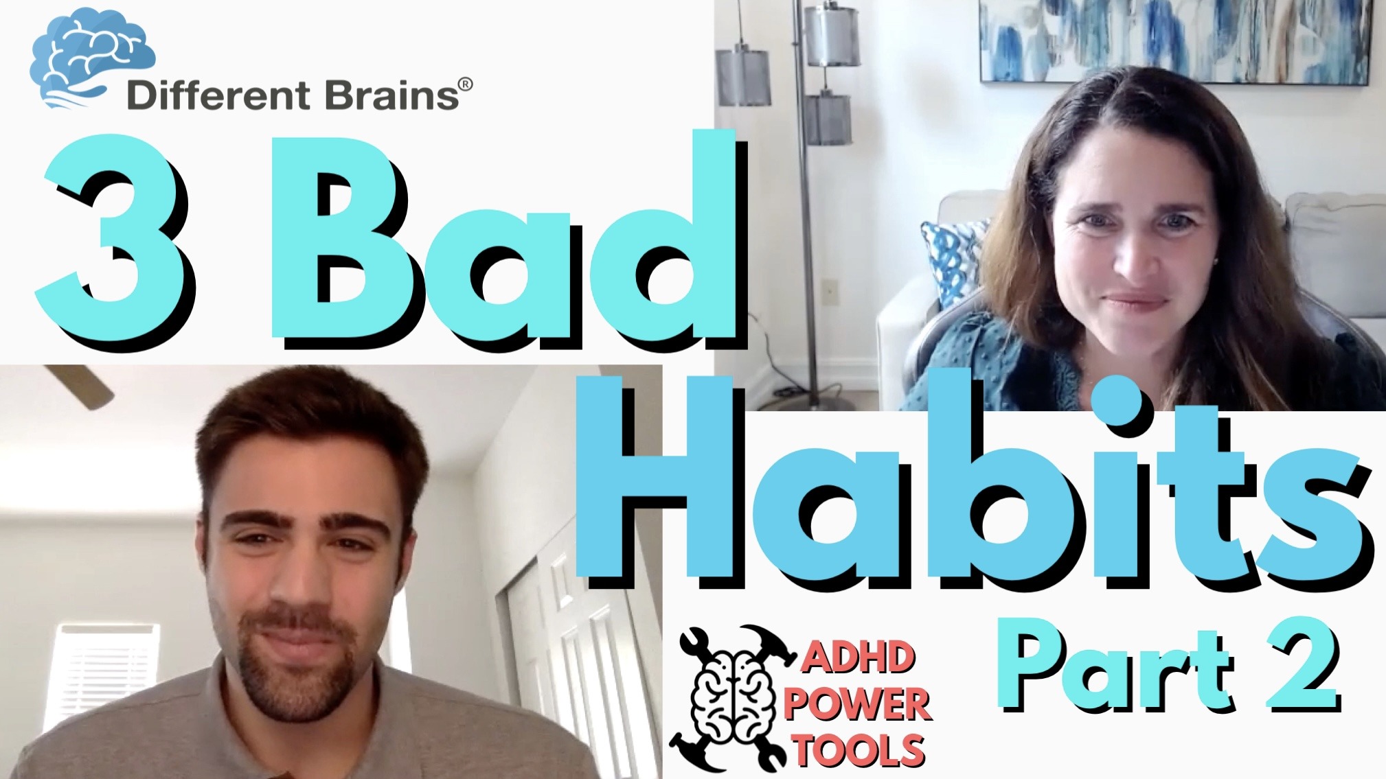 Bad Habits, Part 2 | ADHD Power Tools W/ Ali Idriss & Brooke Schnittman