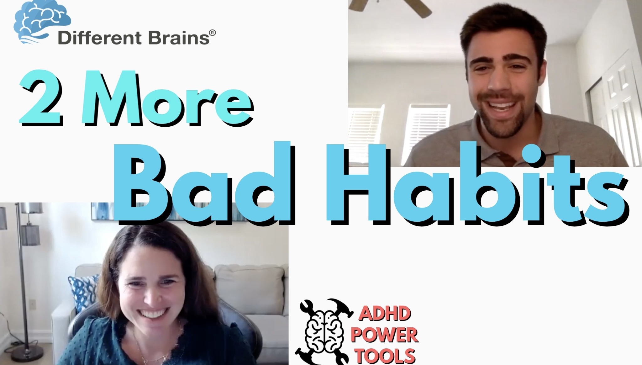 Cover Image - Bad Habits, Part 3 | ADHD Power Tools W/ Ali Idriss & Brooke Schnittman