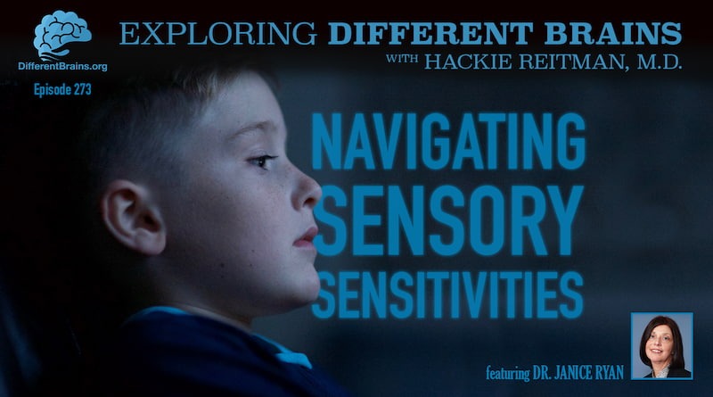 Cover Image - Navigating Sensory Sensitivities, With Dr. Janice Ryan | EDB 273