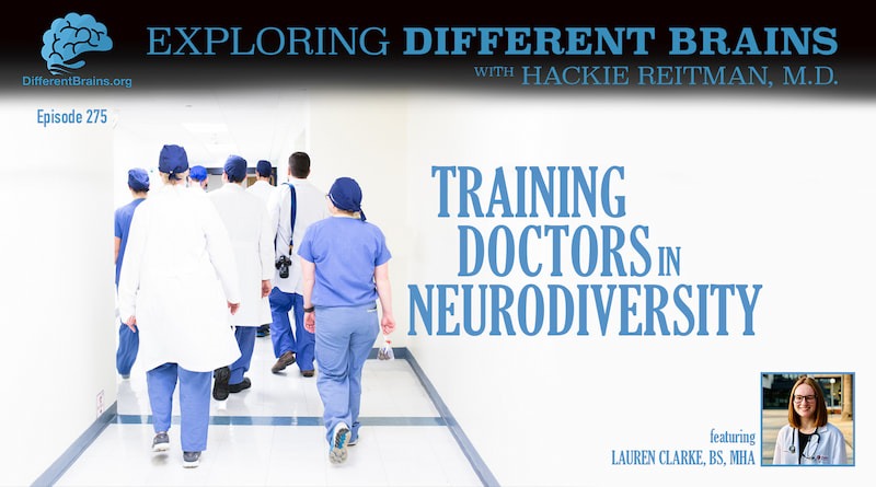 Cover Image - Training Doctors In Neurodiversity, With Lauren Clarke, BS, MHA | EDB 275