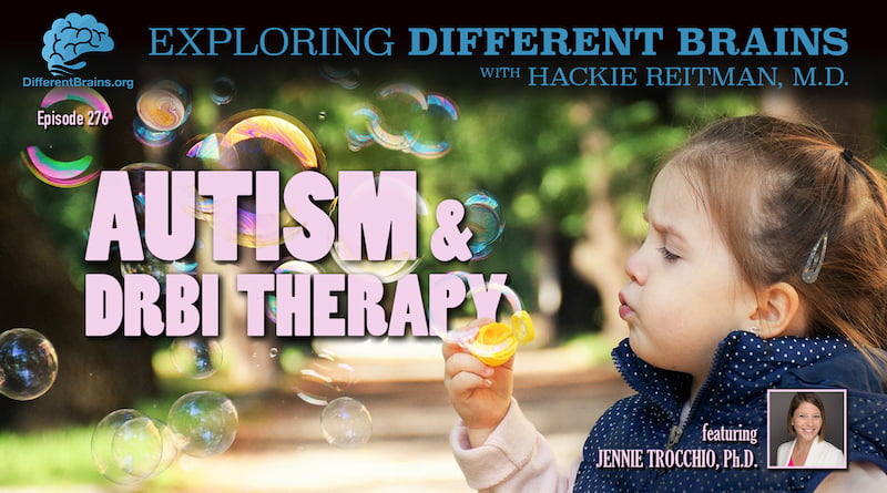 Cover Image - Autism & DRBI Therapy, With Dr. Jennie Trocchio | EDB 276