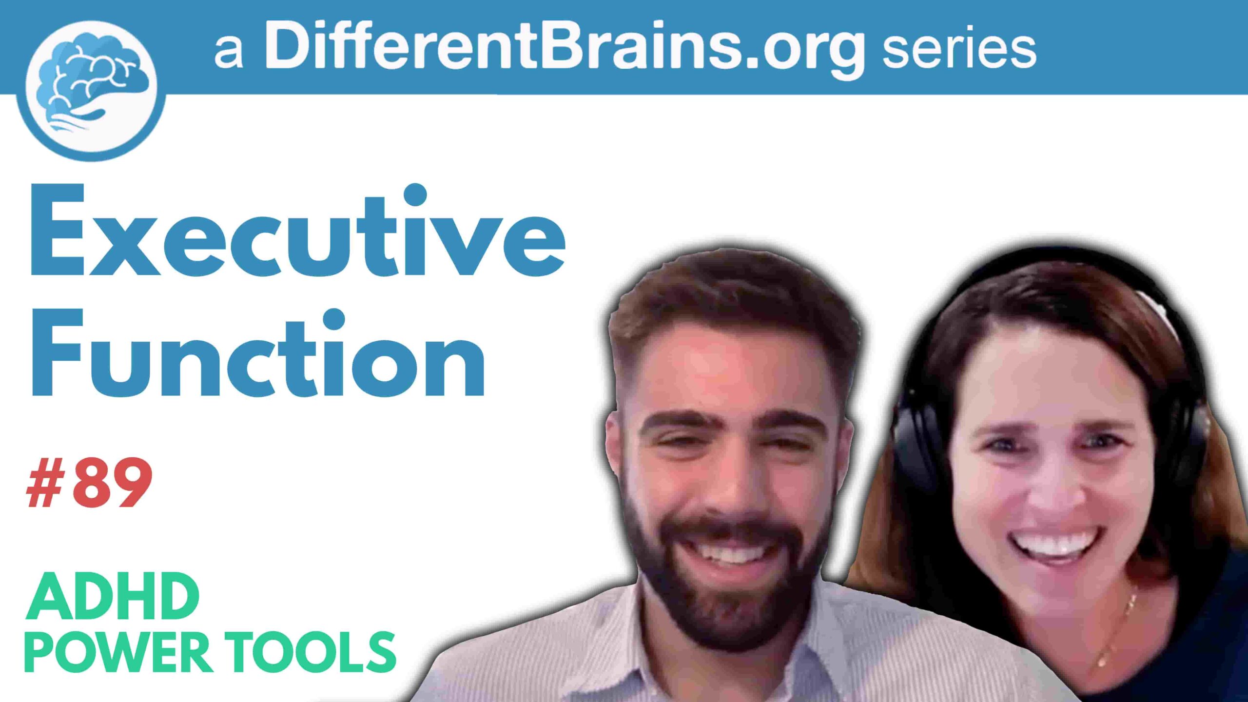 Executive Function | ADHD Power Tools W/ Ali Idriss & Brooke Schnittman