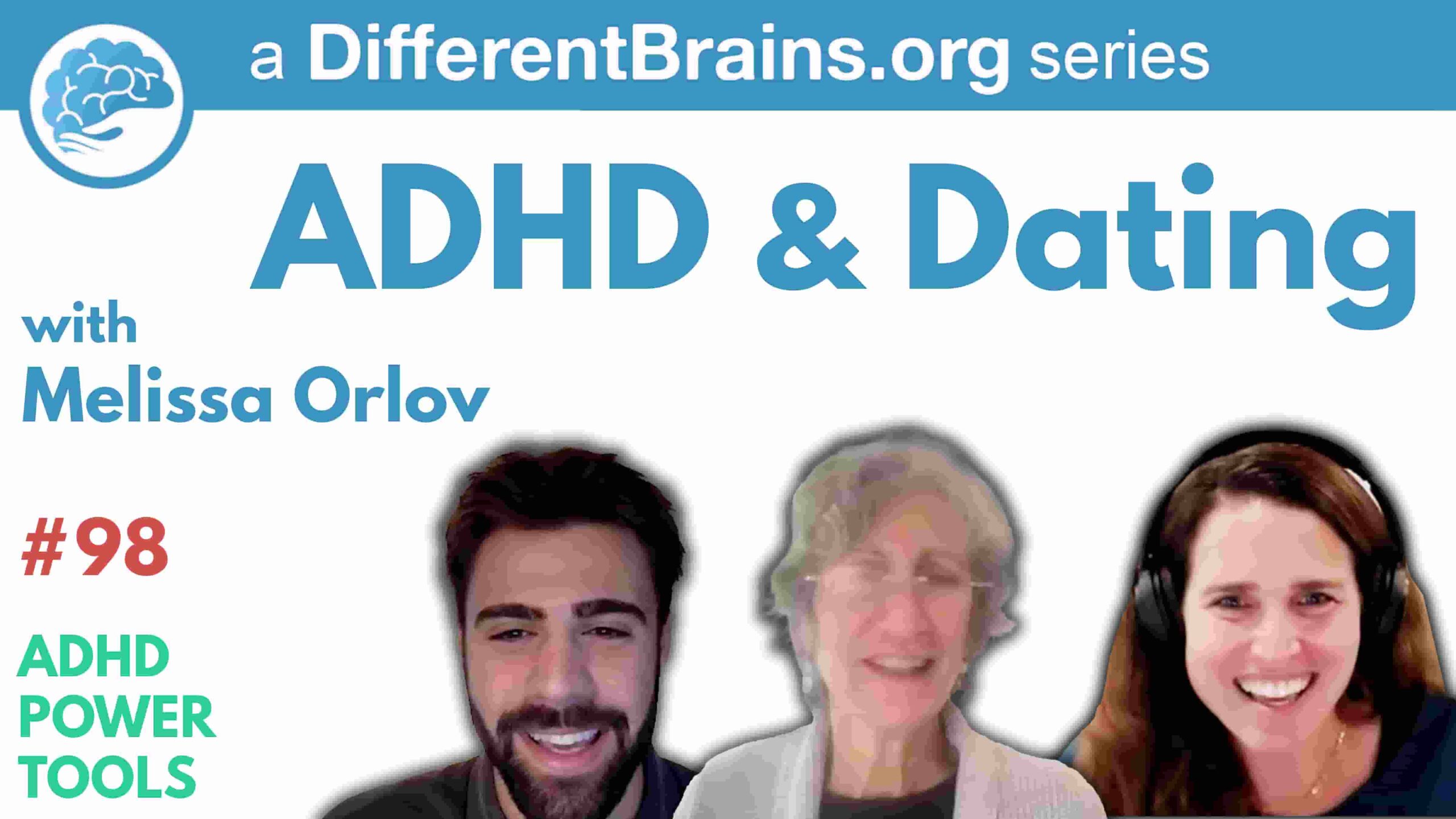ADHD & Dating With Melissa Orlov | ADHD Power Tools #98