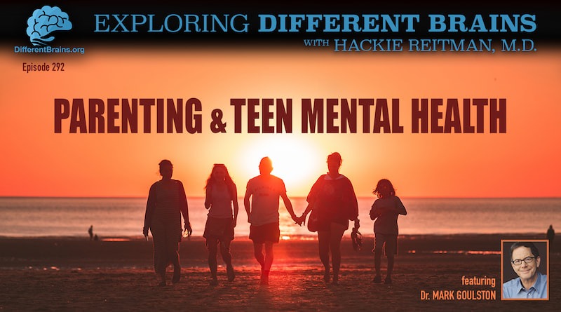 Cover Image - Parenting & Teen Mental Health, With Dr. Mark Goulston | EDB 292