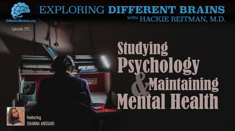 Cover Image - Studying Psychology & Maintaining Mental Health, With Shanna Anssari | EDB 295