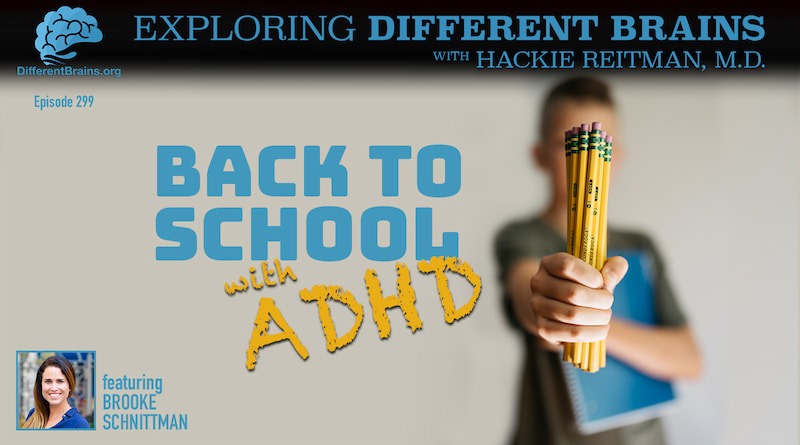 Back To School With ADHD, With Brooke Schnittman MA, PCC, BCC | EDB 299