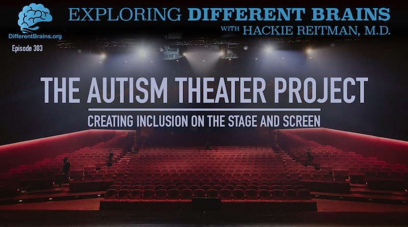 The Autism Theater Project: Creating Inclusion On The Stage & Screen | EDB 303