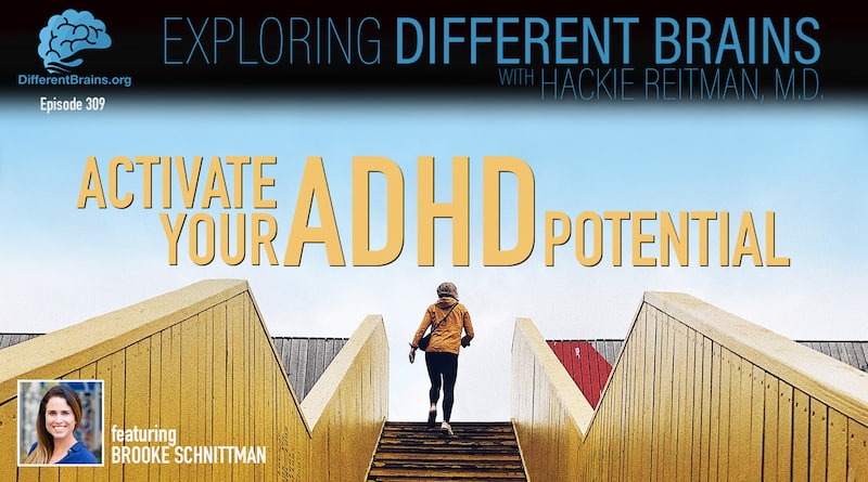Activate Your ADHD Potential, With Brooke Schnittman MA, PCC, BCC | EDB 309