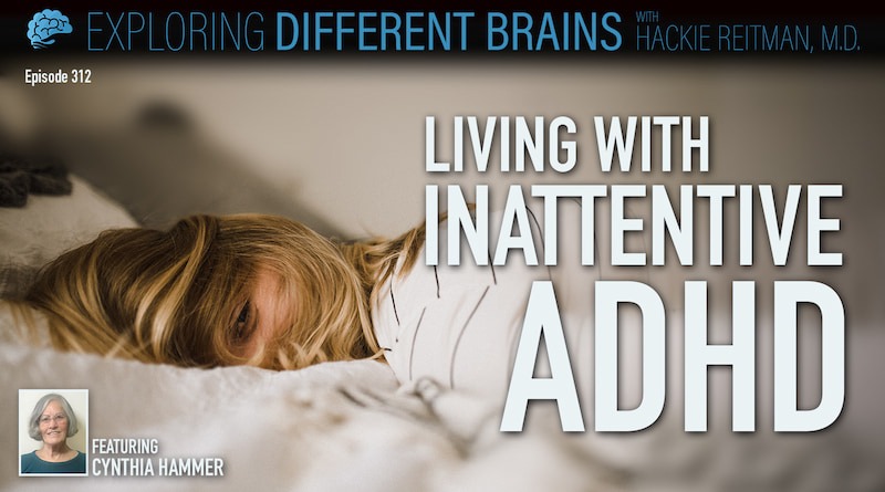 Living With Inattentive ADHD, With Cynthia Hammer | EDB 312