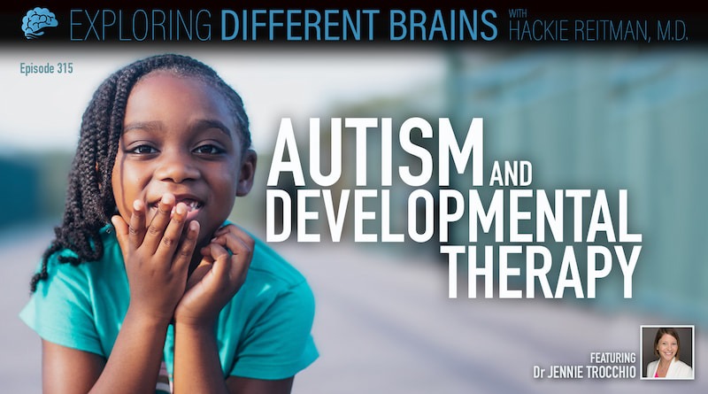 Cover Image - Autism & Developmental Therapy, With Dr. Jennie Trocchio | EDB 315