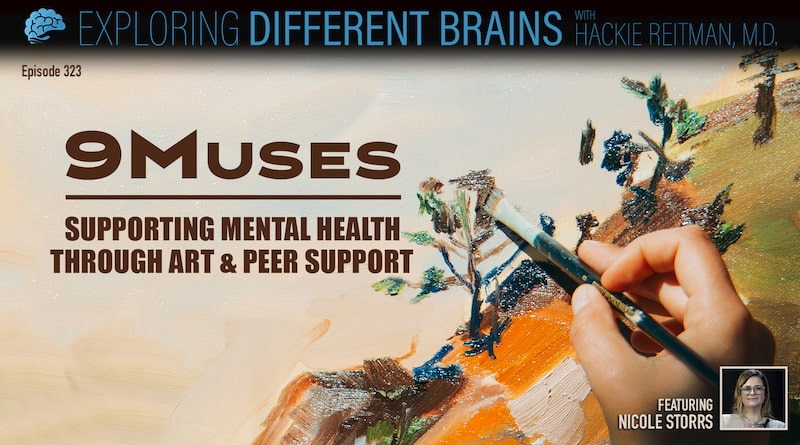 9Muses: Supporting Mental Health Through Art & Peer Support, With Nicole Storrs | EDB 323